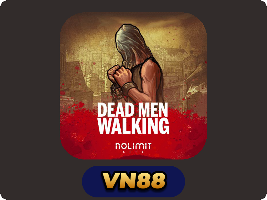 Dead Men Walking